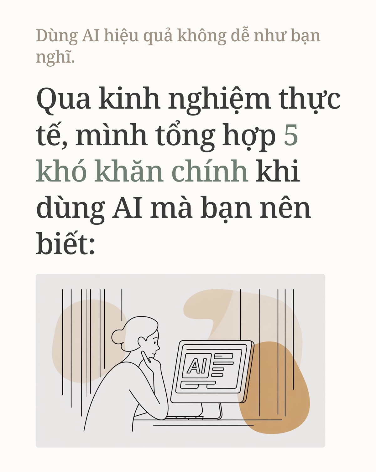 5 khó khăn chính mà bạn nên biết khi dùng AI